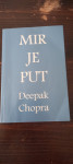 MIR JE PUT Deepak Chopra