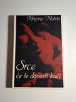 Mirjana Matiša : Srce će te dovesti kući