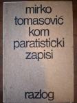 Mirko Tomasović - Komparatistički zapisi, ZAGREB 1976