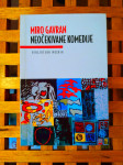 Miro Gavran - Neočekivane komedije MOZAIK KNJIGA 2008