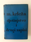 Miroslav Krleža : Djetinjstvo i drugi zapisi