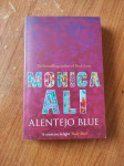 Monica Ali - Alentejo Blue