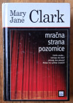 MRAČNA STRANA POZORNICE Mary Jane Clark