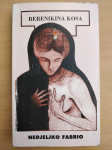 Nedjeljko Fabrio - Berenikina kosa