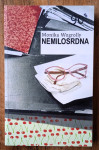 NEMILOSRDNA Monika Wogrolly