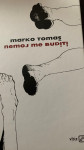 NEMOJ ME BUDITI Marko Tomaš