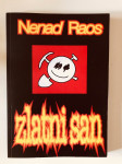 Nenad Raos : Zlatni san  (potpis autora)