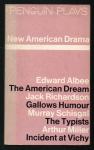 New american drama (Albee, Richardson, Schisgal, Miller)