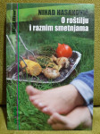 Nihad Hasanović - O roštilju i raznim smetnjama