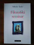 NIKOLA TADIĆ - FILOZOFSKI SEMINAR + POTPIS AUTORA