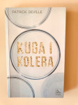 Patrick Deville : Kuga i kolera
