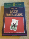 Philip Roth: ZAVJERA PROTIV AMERIKE