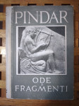 Pindar: Ode i fragmenti MATICA HRVATSKA ZAGREB 1952