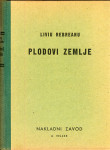 Plodovi zemlje / Liviu Rebreanu ; [preveo Ivan Esih]