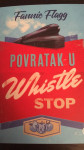 POVRATAK U WHISTLE STOP Fannie Flagg