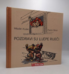 Pozdravi su lijepe riječi