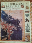 Predrag Matvejević MEDITERANSKI BREVIJAR