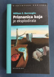 PRIZNANICA KOJA JE EKSPLODIRALA, William S. Burroughs