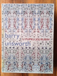 U PUPKU JOJ RUBIN Barry Unsworth