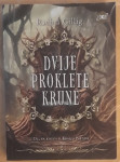 Rachel Gillig...DVIJE PROKLETE KRUNE