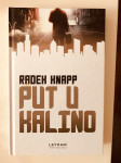Radek Knapp : Put u Kalino