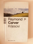 Raymond Carver : Krijesovi
