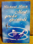 Richard Bach - Most preko vječnosti (meki uvez)