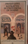 Ritrato di provincia in rosso -Paolo Levi