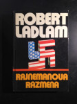 Robert Ludlum - Rajnemanova razmena