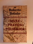 Roberto Bolano : Muke pravog policajca