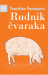 Rudnik čvaraka 1 + 2 Tomislav Šovagović