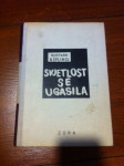 Rudyard Kipling, Svjetlost se ugasila, 1957.