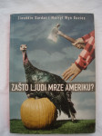 Sardar Ziauddin, Wyn Davies Merryl: Zašto ljudi mrze Ameriku?