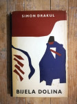 Simon Drakul - Bijela dolina