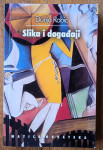 SLIKA I DOGAĐAJI Dunja Robić