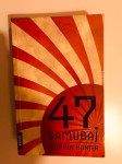 Stephen Hunter : 47.samuraj