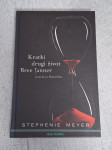 Stephenie Meyer - Kratki drugi život Bree Tanner