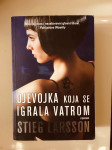 Stieg Larsson : Djevojka koja se igrala vatrom