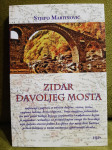Stjepo Martinović - Zidar đavoljeg mosta