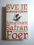 Sve je rasvijetljeno - Jonathan Safran Foer