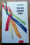 SVE OVO PRIPADA MENI - Petra Hůlová