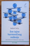 SVE TAJNE HARMONIČNOG VOĐENJA Velimir Srića tel 0981824520