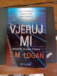 t.m. logan, vjeruj mi