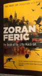 THE DEATH OF THE LITTLE MATCH GIRL Zoran Ferić