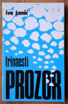TRINAESTI PROZOR Ivo Žanić