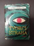 Tvorci straha - Wilfrid Schilling