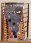 Vance Bourjaily - Prognanik