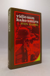 Vidio sam kako umiru