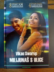 vikas swarup, milijunas s ulice