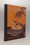 Vučja kuća i druge proze